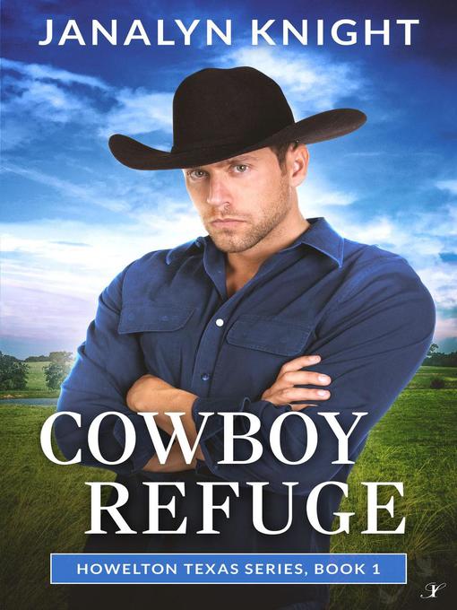 Title details for Cowboy Refuge by Janalyn Knight - Available